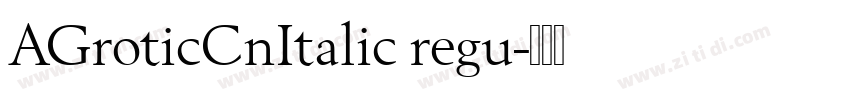 AGroticCnItalic regu字体转换